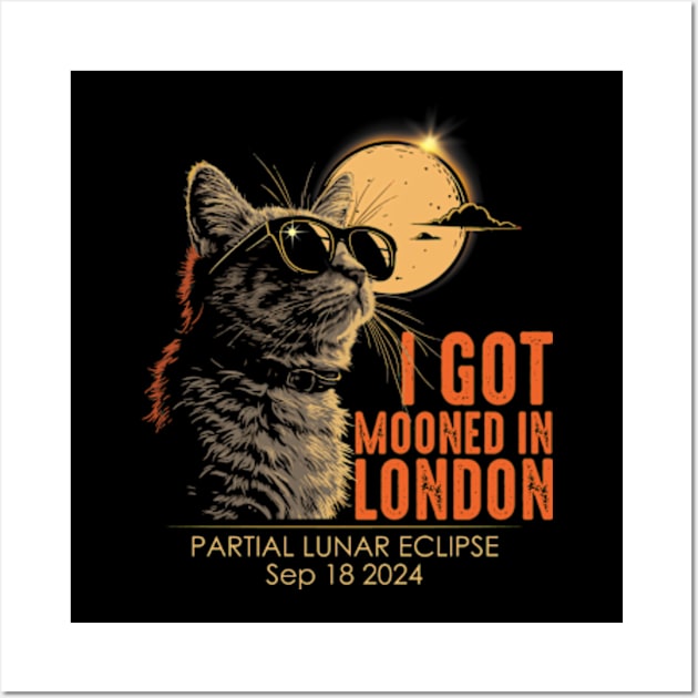 I Got Mooned In London Partial Lunar Eclipse September 18 2024 Wall Art by GreenCraft